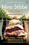 Love, Nina: Despatches from Family Life by Nina Stibbe