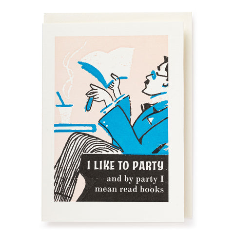 I Like To Party Books Card