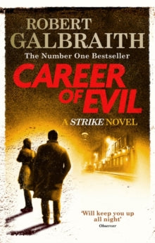 Career of Evil - Cormoran Strike Book 3 by Robert Galbraith