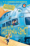 Kidnap on the California Comet - Adventures on Trains Book 2 by M. G. Leonard