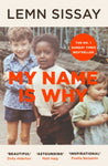 My Name is Why by Lemn Sissay