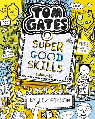 Super Good Skills (Almost...) - Tom Gates Book 10 by Liz Pichon