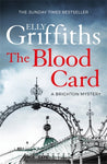 The Blood Card - The Brighton Mysteries Book 3 by Elly Griffiths