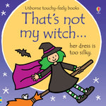 That's Not My Witch by Fiona Watt